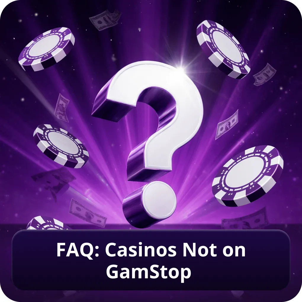 FAQ: Casinos Not on GamStop with short answers FAQ: Casinos Not on GamStop